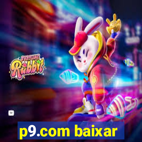 p9.com baixar